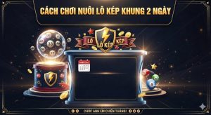Một số phương pháp nuôi lô kép khung 2 ngày bất bại