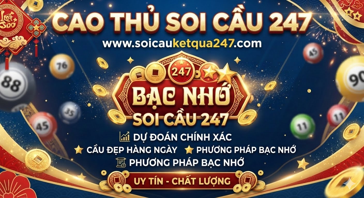 Cao thủ soi cầu 247 siêu chính xác