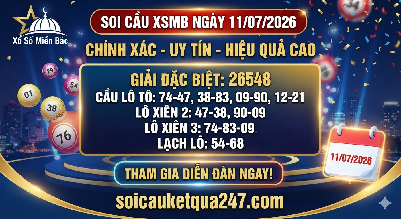 Soi cầu XSMB ngày 11/07/2026 chính xác miễn phí