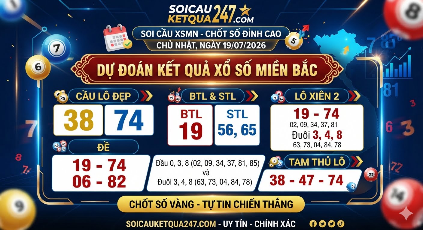 Soi cầu XSMB ngày 19/07/2026 chính xác miễn phí
