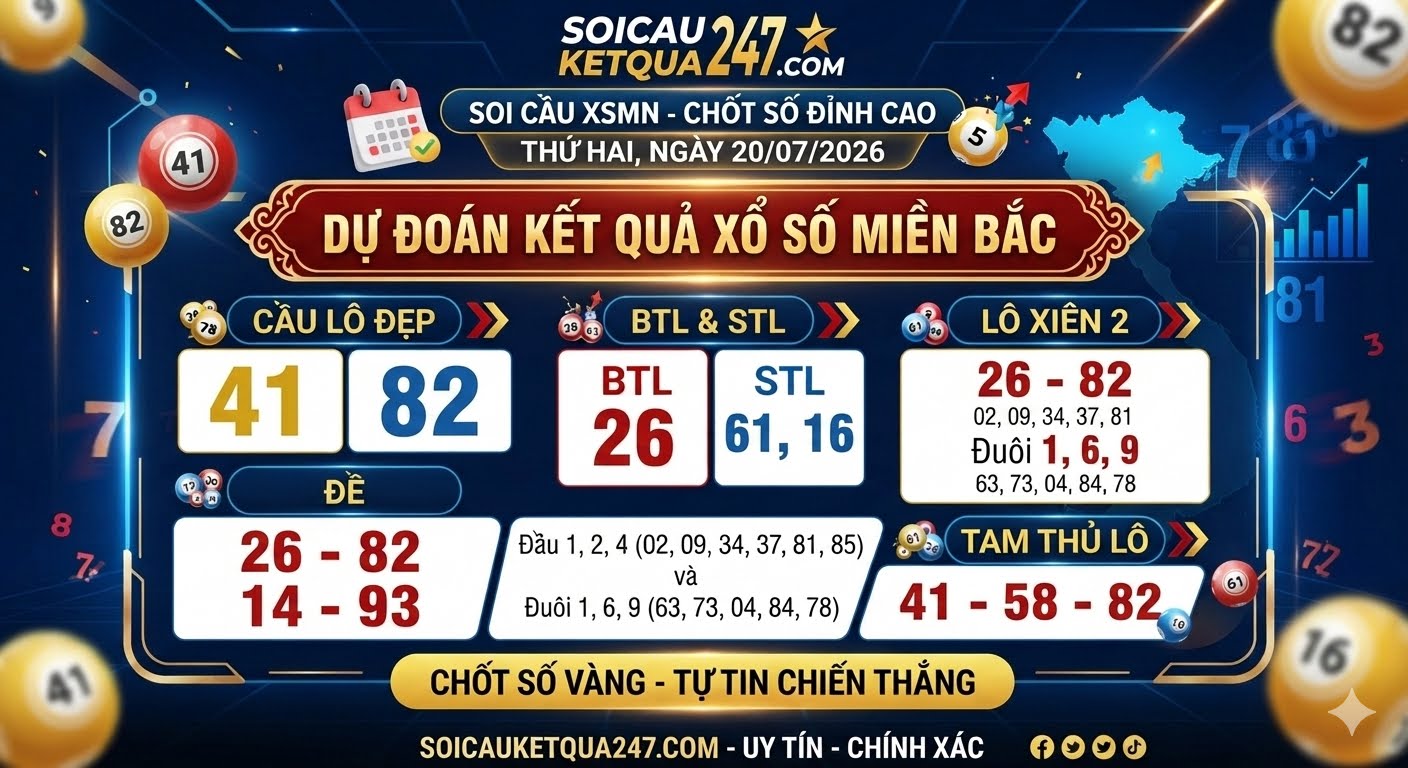 Soi cầu XSMB ngày 20/07/2026 chính xác miễn phí